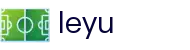 leyu - 乐鱼中国官网 - 手机端赛事入口